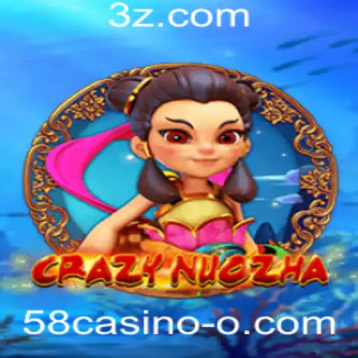 Descubra o Fascinante Jogo CrazyNuoZha no 58casino
