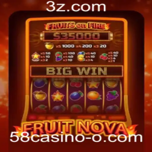 Explorando o Fascinante Mundo de FruitNova no 58casino