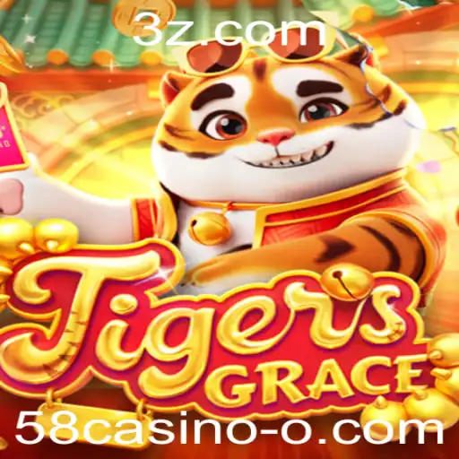 TigersGrace: Descubra o Novo Fenômeno do 58casino